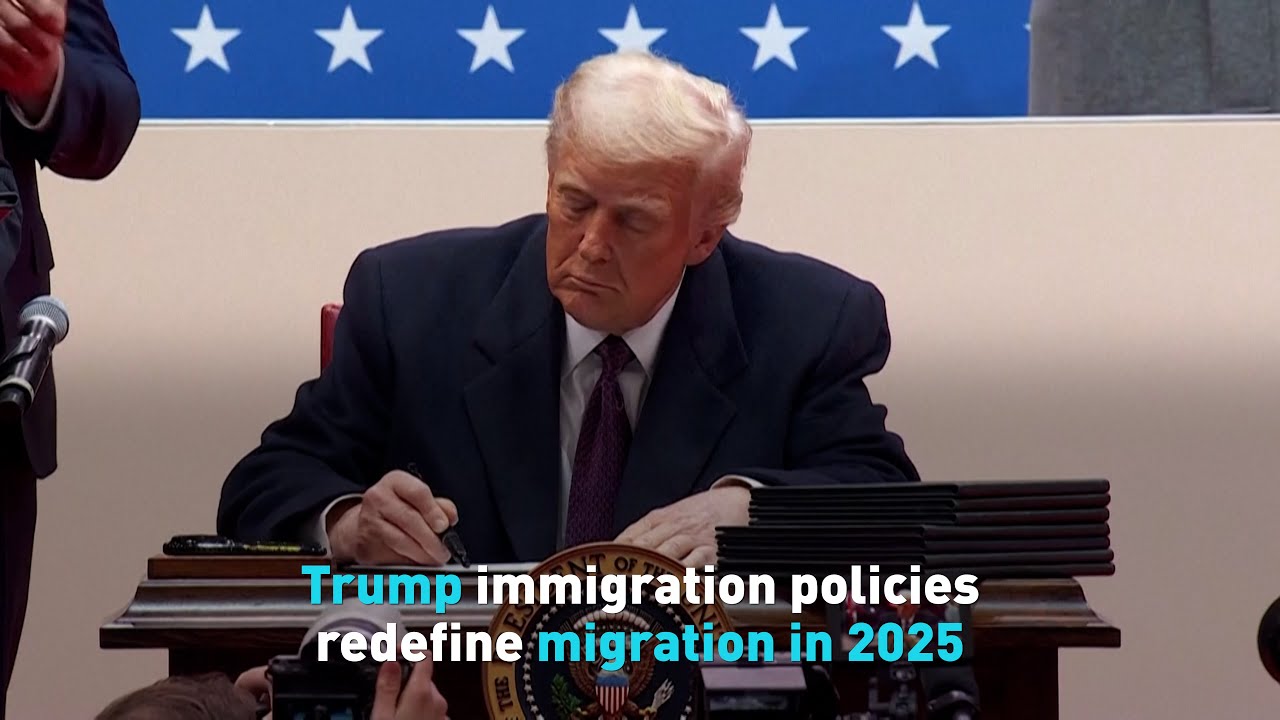 Trump immigration policies redefine migration in 2025